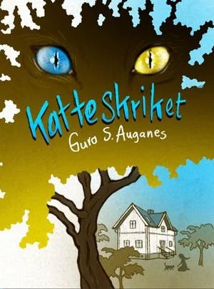 Omslag: "Katteskriket : roman" av Guro S. Auganes